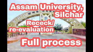 How to apply recheck/ re-evaluation Assam University,Silchar