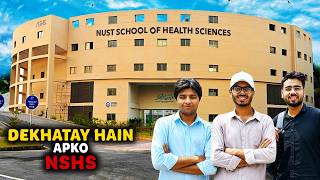 MBBS Life at NUST! | NSHS Tour with Medical Students | NUST SCHOOL OF HEALTH SCIENCES (NSHS)