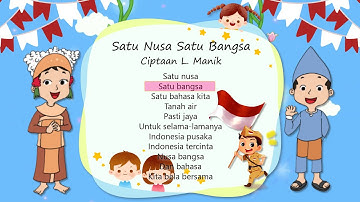 Satu Nusa Satu Bangsa Lirik - Indonesia Pusaka | Lagu Nasional  | Tema 7 Kelas 4 SD | Vocal Shema