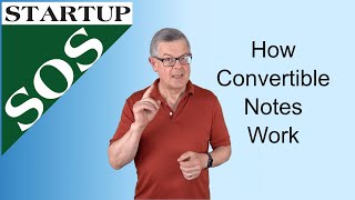 Convertible Note Terms: How Convertible Notes Work