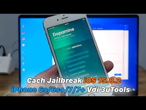 Hướng Dẫn Jailbreak iOS 15.8.2 Trên iPhone 6s/6s+/7/7+ Với 3uTools (Dopamine)