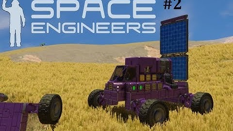 Space Engineers #2 ~ First Car! Then The Second!