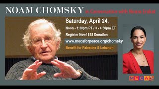 Noam Chomsky in conversation with Noura Erakat