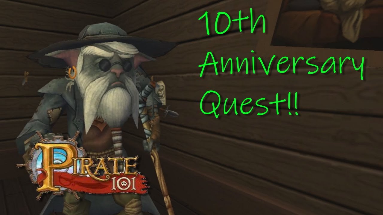 Pirate101 - NEW 10th Anniversary Quest!