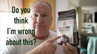 CRIO BRU Brewed Cacao: Is this a scam?