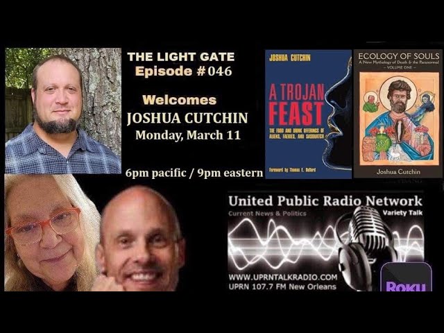 The Light Gate - Joshua Cutchin - UFOs and the Paranormal