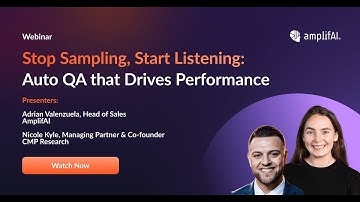 Stop Sampling, Start Listening: Auto QA that Drives Performance | AmplifAI