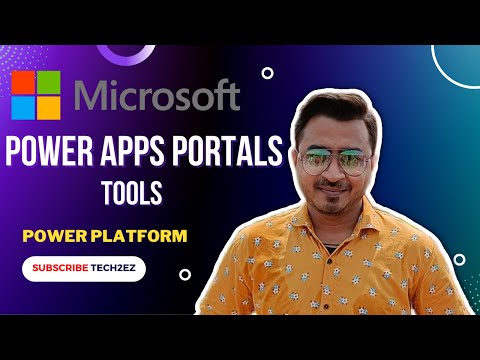 Tools for developing Microsoft Power Apps portals | 2022 💻 @Microsoft Power Platform