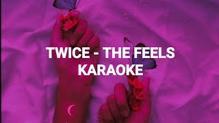 Video thumbnail of "TWICE (트와이스) - 'The Feels' KARAOKE with Lyrics"