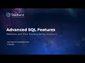 Presto Training Series, Session 1: Using Advanced SQL Features In Presto