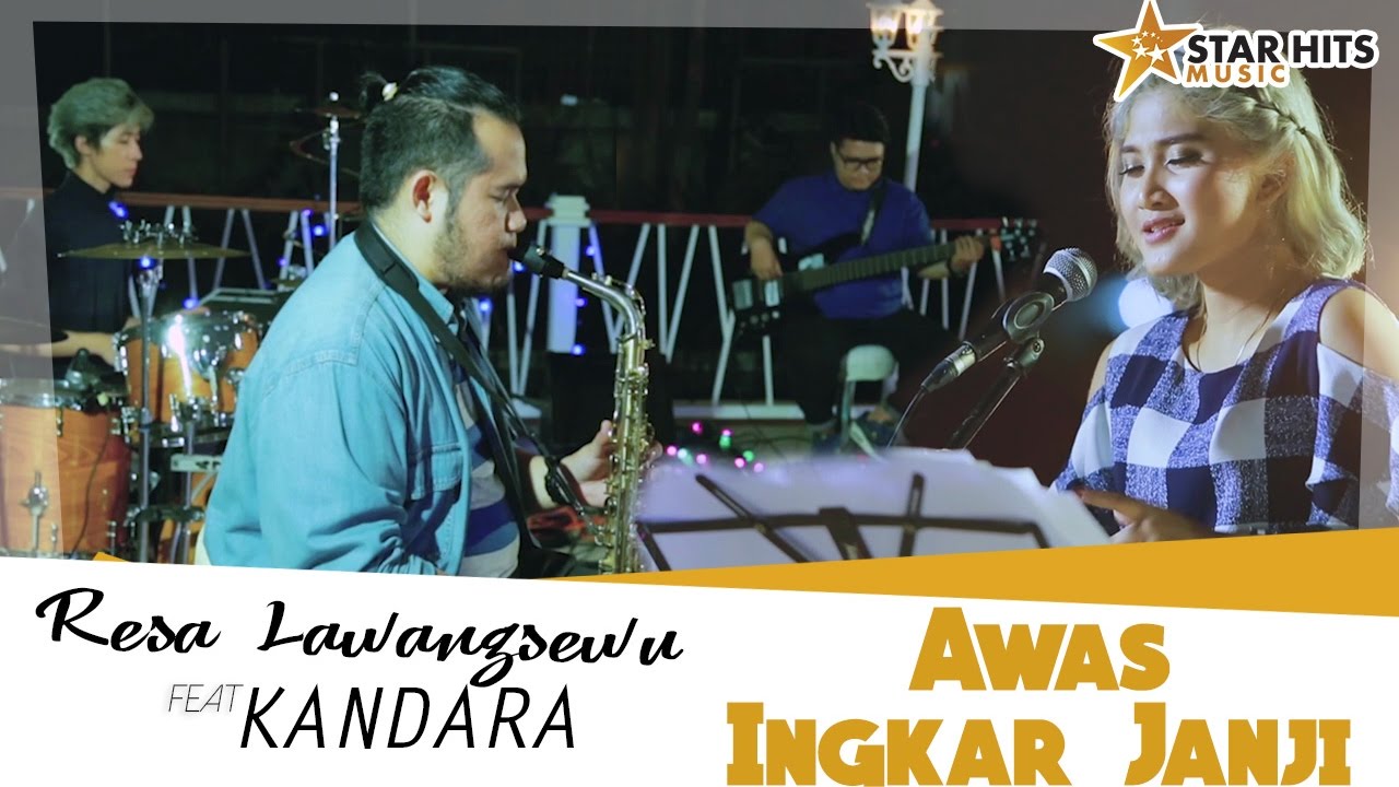 Resa Lawangsewu ft Kandara - Awas Ingkar Janji