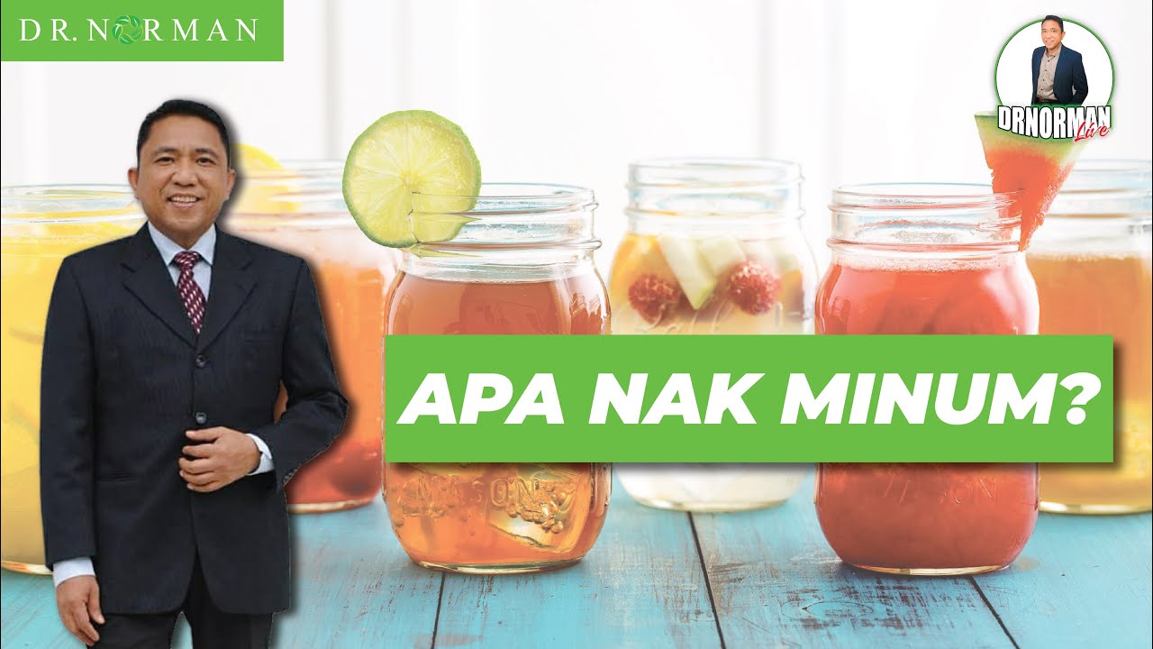 Dr Norman - Apa nak minum??