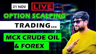 ?21 NOV. Crude Oil live trading | MCX live trading | naturalgas  Gold crudeoil mcx livetrading