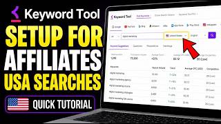 How to setup with Keyword Tool for affiliates targeting USA searches - Quick Tutorial