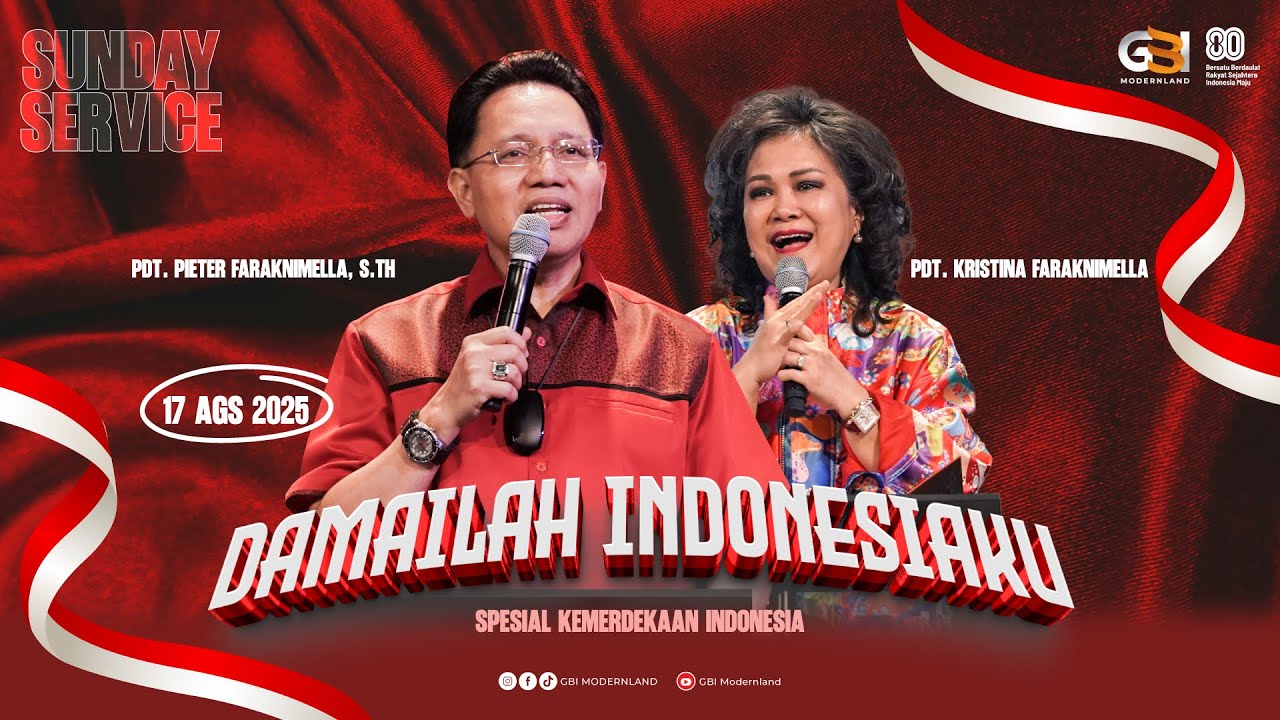 Damailah Indonesiaku - Spesial Kemerdekaan Indonesia - Ibadah Raya Online 17 Agustus 2025