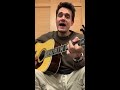 John Mayer - “I Guess I Just Feel Like” - Dedication to My Cancer Battle