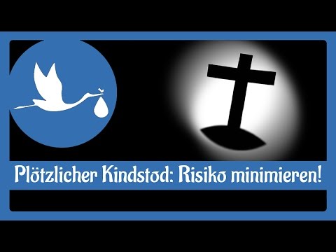 Video: Das Risiko des plötzlichen Kindstods (SIDS) verstehen und reduzieren