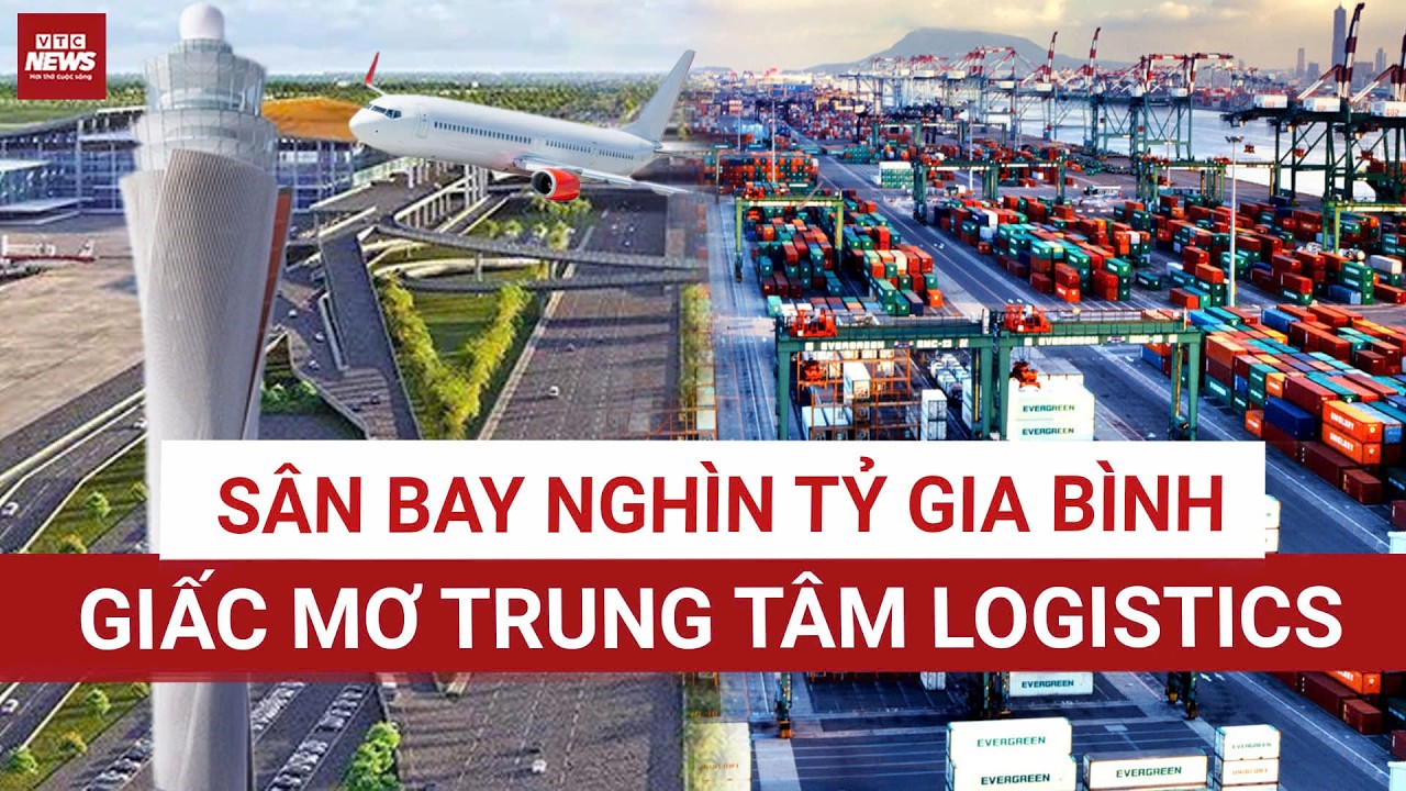 Siêu sân bay Gia Bình: “Cửa ngõ kinh tế mới” phía Bắc với khu thương mại tự do thế hệ mới | VTC News