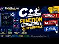C++ Functions Made Easy | Call by Value vs Call by Reference | Tutorial 5