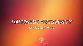 Happiness Frequency: Serotonin Release Music, Binaural Beats Happiness Meditation Music