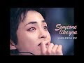 [FMV] Someone like you - EXO Xiumin Special Edit.
