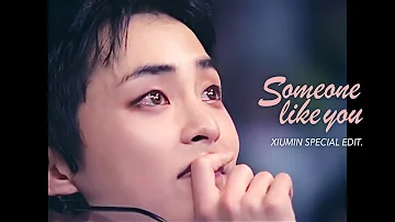 [FMV] Someone like you - EXO Xiumin Special Edit.