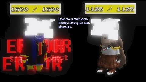 Undertale: Multiverse Theory: The corrupted ones showcase.