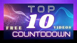 Top 10 Countdown Video PACK - Free to Download - Top 5 and Top 7 countdown