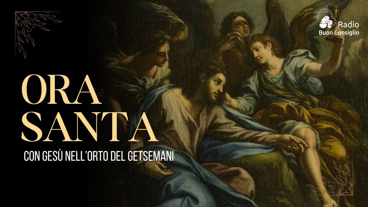 Ora Santa con Gesù nel Getsemani. Meditazioni tratte dal libro di don Eugenio Bernardi, pt. 01