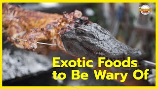 Exotic Foods to Be Wary Of