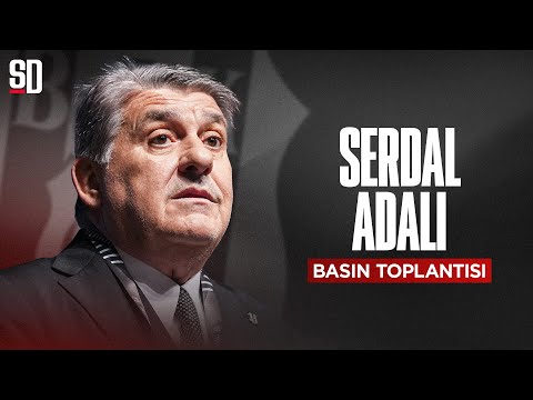 CANLI SERDAL ADALI BASIN TOPLANTISI