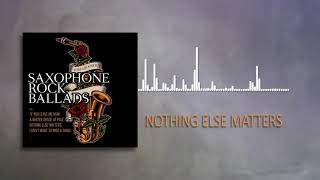Saxophone Rock Ballads - Nothing else matters
