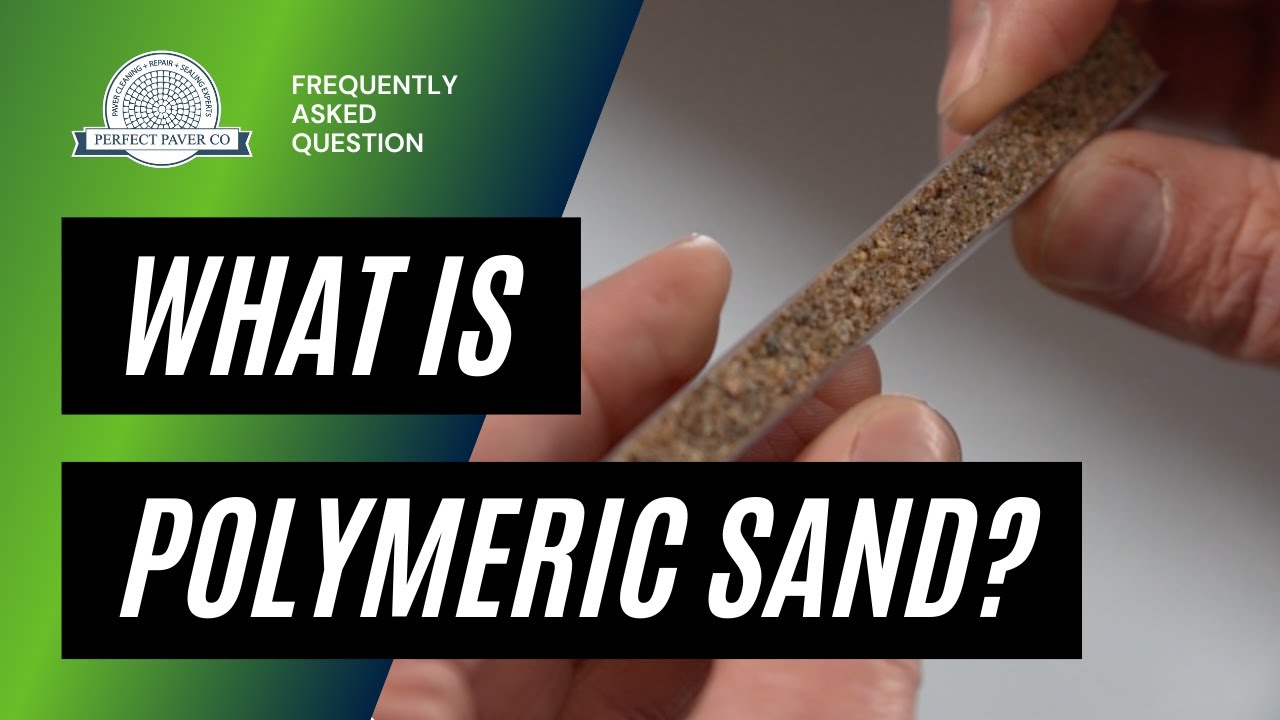 What Is Polymeric Sand? YouTube