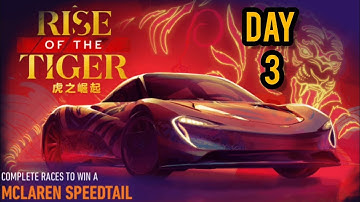 NFS: NO LIMITS (DAY 3) [MCLAREN Speedtail] (RISE OF THE TIGER)#nfsnolimits