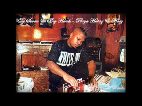"Classic Flow" Dj Screw & Big Hawk - Playa Hataz & Hoez