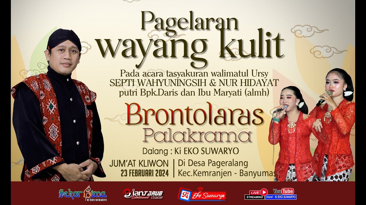 LIVE WAYANG KULIT DALANG KI EKO SUWARYO LAKON BRONTOLARAS PALAKRAMA