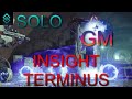 Solo Grandmaster Nightfall "Insight Terminus" (Platinum Rank)
