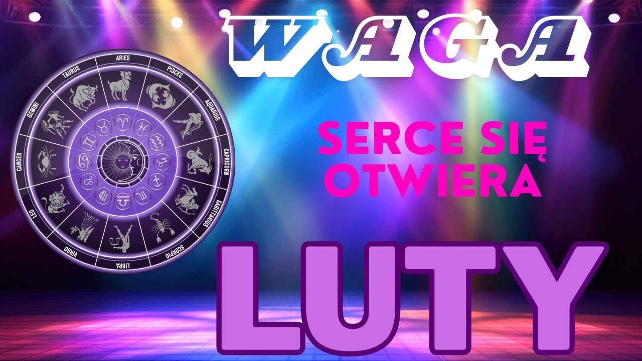 WAGA ♎️ LUTY 💙 TWOJA SYTUACJA