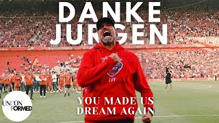 Thank You Jurgen: The Man That Made Us Believe | What's next?