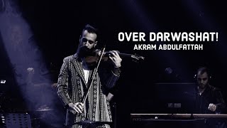 Over Darwashat!  | Akram Abdulfattah Monologue [Official Live Album] دروشت عالاخر! | أكرم عبد الفتاح