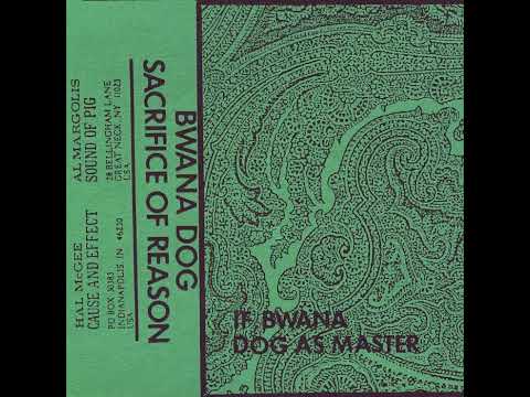 If, Bwana — Bwana Dog  - Vex  [1987]
