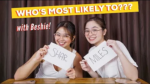 WHO'S MOST LIKELY TO with Beshie Miles Ocampo! | S...