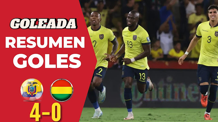 RESUMEN ECUADOR 4 BOLIVIA 0 /  REACCIÓN GOLES Eliminatorias sudamericanas Mundial 2026 #ecuador