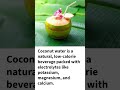 Benefits of drinking coconut water#healthylifestyle#kidneystones
