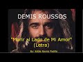 MORIR AL LADO DE MI AMOR (LETRA) - DEMIS ROUSSOS