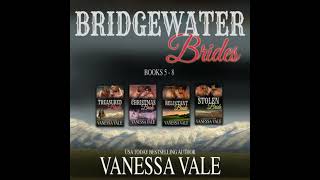 Bridgewater Brides Series Boxed Set, Books 5–8 - Vanessa Vale