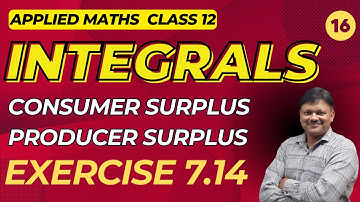 Integrals | Part 16 | Ex 7.14 | Application of integrals | Applied Mathematics class 12