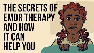 The Secrets of EMDR Therapy and How It Can Help You