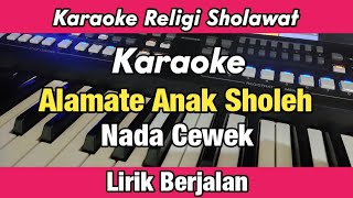 Karaoke - Alamate Anak Sholeh Nada Cewek Lirik Berjalan Versi Ai Khodijah