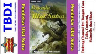 Seri Cerita Silat Legenda Pendekar Ulat Sutra Jilid 21